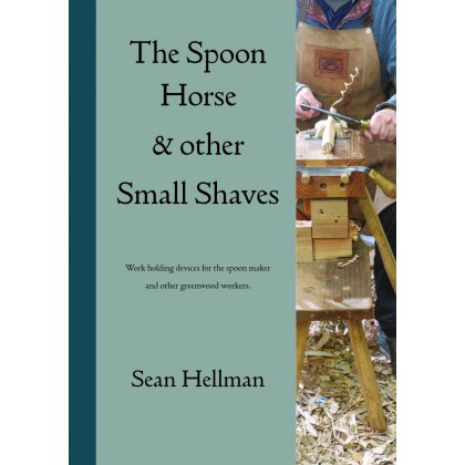 The Spoon Horse & Other Small Shaves The Spoon Horse & Other Small Shaves
