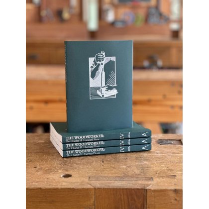 The Woodworker: The Charles H. Hayward Years Vol. IV - The Shop & Furniture The Woodworker: The Charles H. Hayward Years Vol. IV - The Shop & Furniture