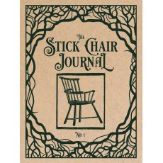 The Stick Chair Journal - Issue No 1 The Stick Chair Journal - Issue No 1