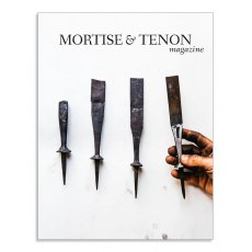 Mortise & Tenon Magazine - Issue 13 Mortise & Tenon Magazine - Issue 13