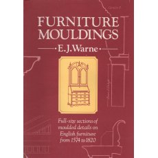 Furniture Mouldings (1574 - 1820) Furniture Mouldings (1574 - 1820)