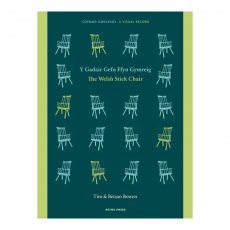 The Welsh Stick Chair - A Visual Record The Welsh Stick Chair - A Visual Record