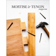 Mortise & Tenon Magazine - Issue 15