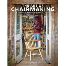 The Art of Chairmaking The Art of Chairmaking