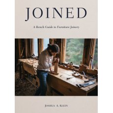 Joined: A Bench Guide to Furniture Joinery