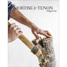 Mortise & Tenon Magazine - Issue 10 Mortise & Tenon Magazine - Issue 10