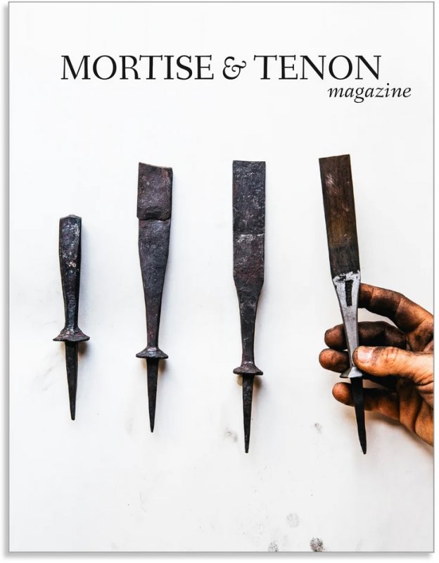 Mortise & Tenon Magazine Mortise & Tenon Magazine - Issue 13