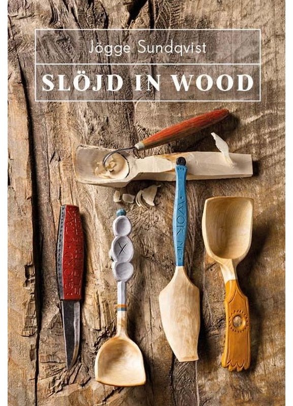 Lost Art Press Slojd in Wood