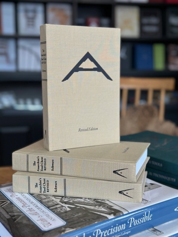 Lost Art Press The Anarchist's Tool Chest: Revised Edition